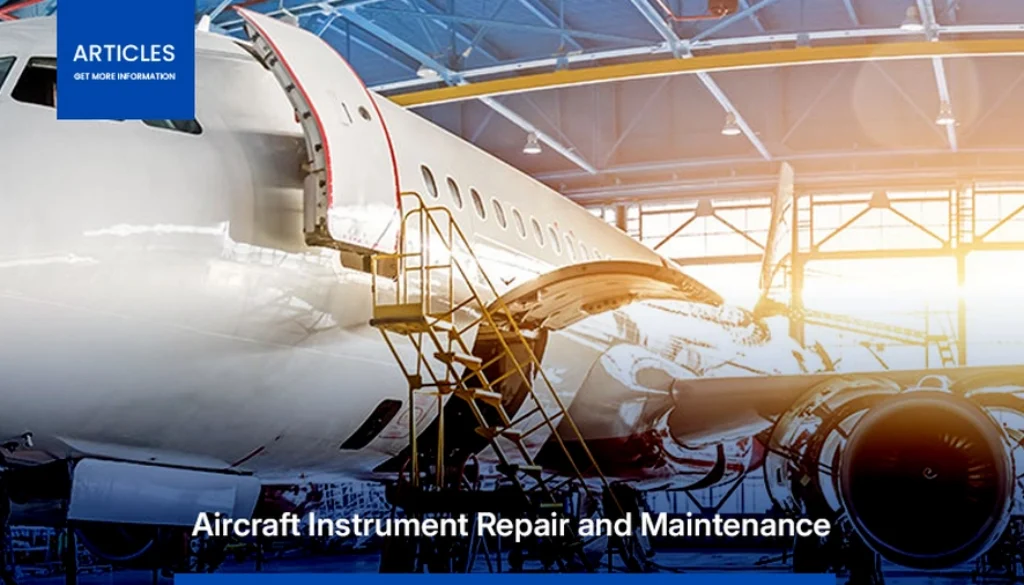 Aircraft Instrument Repair and Maintenance